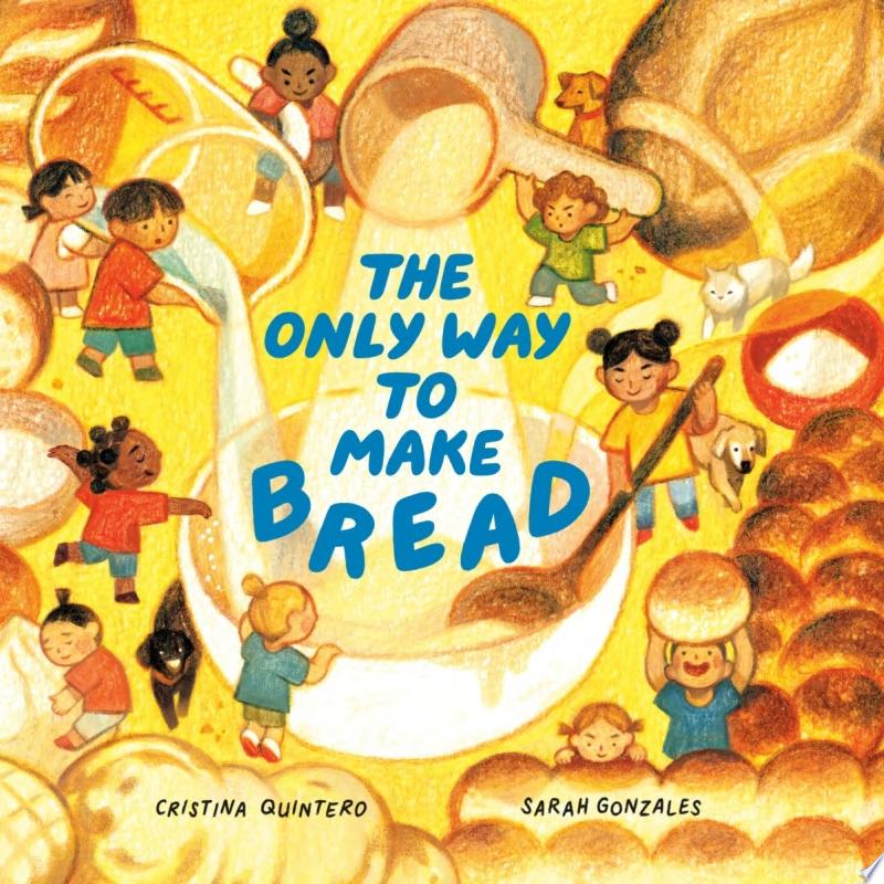 Image for "The Only Way to Make Bread"
