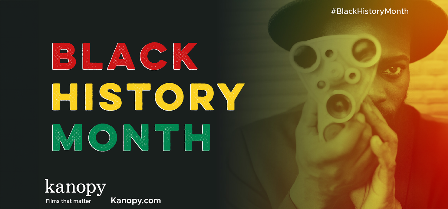 Black History Month 2024 Kanopy