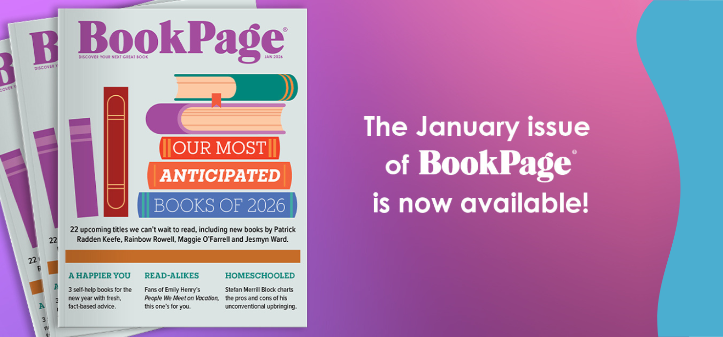 A promotional graphic displaying the January 2026 issue of BookPage magazine, which features a stack of books on the cover with the text "Our Most Anticipated Books of 2026." Large text on the right reads, "The January issue of BookPage is now available!"