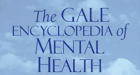 The Gale Encyclopedia of Mental Health resource cover