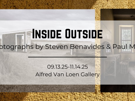 A graphic announcing the Inside Outside exhibit, featuring photos by Steven Benavides and Paul Mele at the Alfred Van Loen Gallery from September 13 to November 14, 2025.