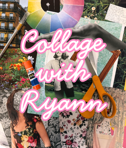 A graphic announcing Collage with Ryann.