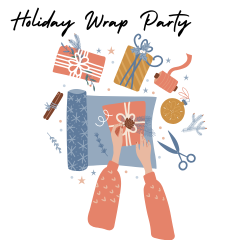 A graphic announcing a Holiday Wrap Party.