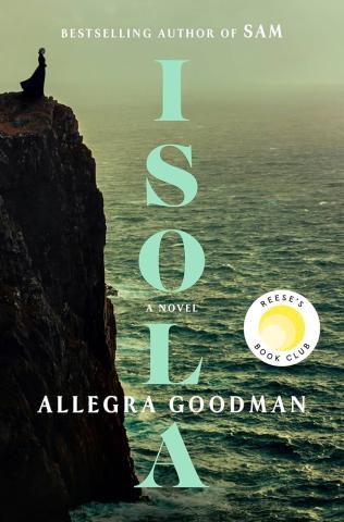 The cover of the book Isola by Allegra Goodman.