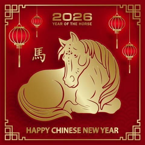 A graphic with a red background and gold lettering and the image of a horse, announcing that 2026 is the Year of the Horse and wishing a Happy Chinese New Year.