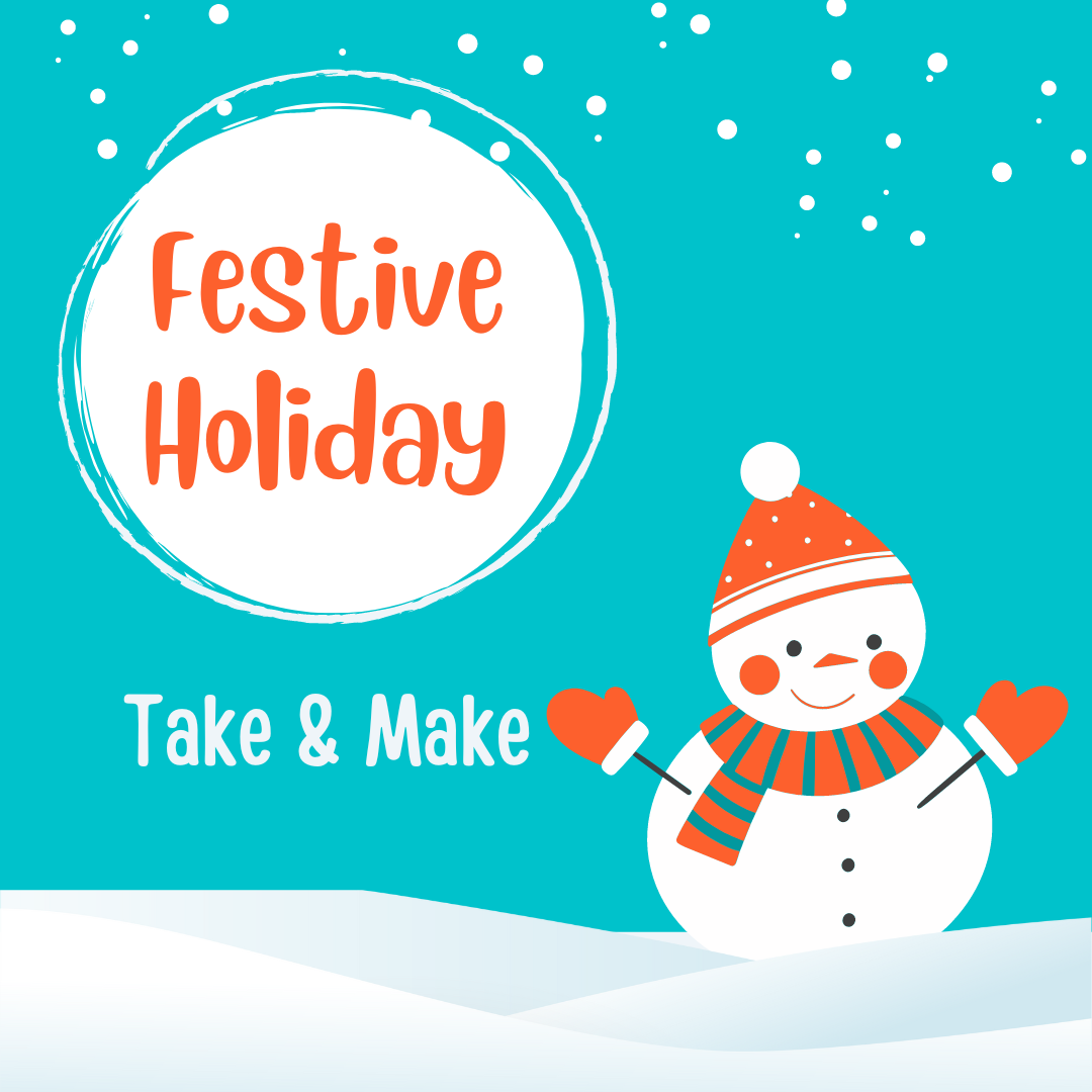 Festive Holiday Take & Make