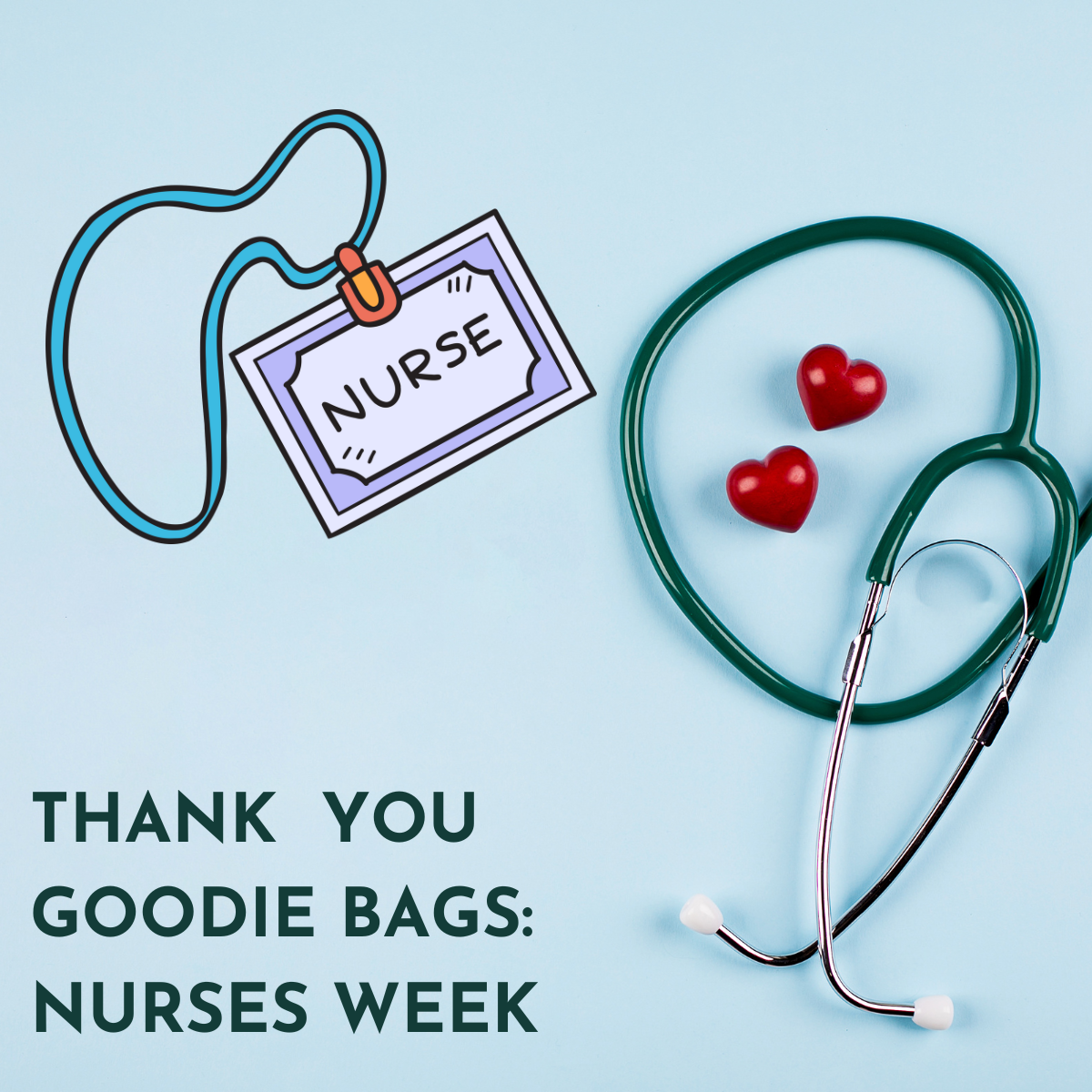 Thank you Goodie bags for Nurses 