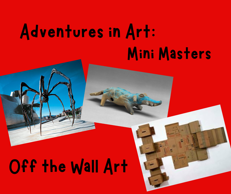 Adventures in Art: Mini Masters: Off the Wall Art