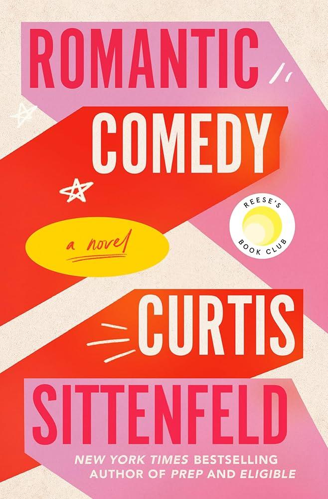 The cover of the book Romantic Comedy of Curtis Sittenfeld.