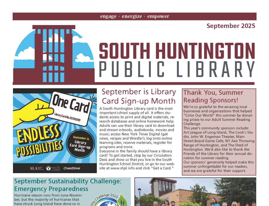 The front page of the September 2025 South Huntington Public Library newsletter features articles on a library card sign-up month and a summer reading thank you. It also includes information on hurricane preparedness, a tree dedication, voter registration, and library hours for Labor Day.