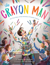 The Crayon Man: The True Story of the Invention of Crayola Crayons book cover art
