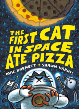 The First Cat in Space Ate Pizza book cover art