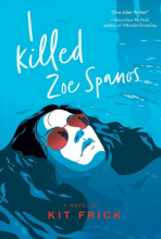 i killed Zoe Spanos